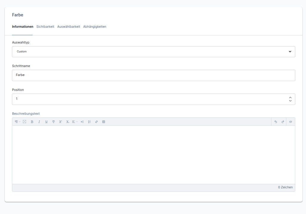 Schritt-Editor mit Tabs Informationen / Auswahl / Abw&auml;hlbar / Abh&auml;ngigkeiten